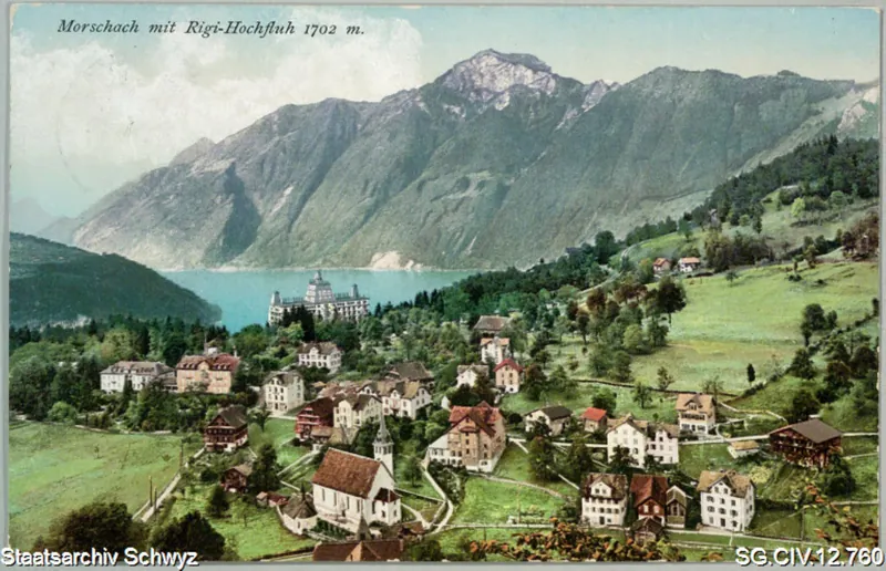 Morschach mit Hotel Axenfels und Rigi Hochfluh (1914)