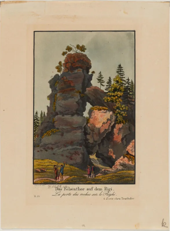 Das Felsenthor auf dem Rigi = La porte des roches sur le Righi (approx. 1820 - approx. 1829)